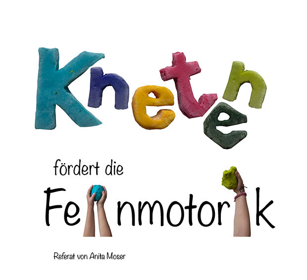 Kneten fördert die Feinmotorik + Rezepte